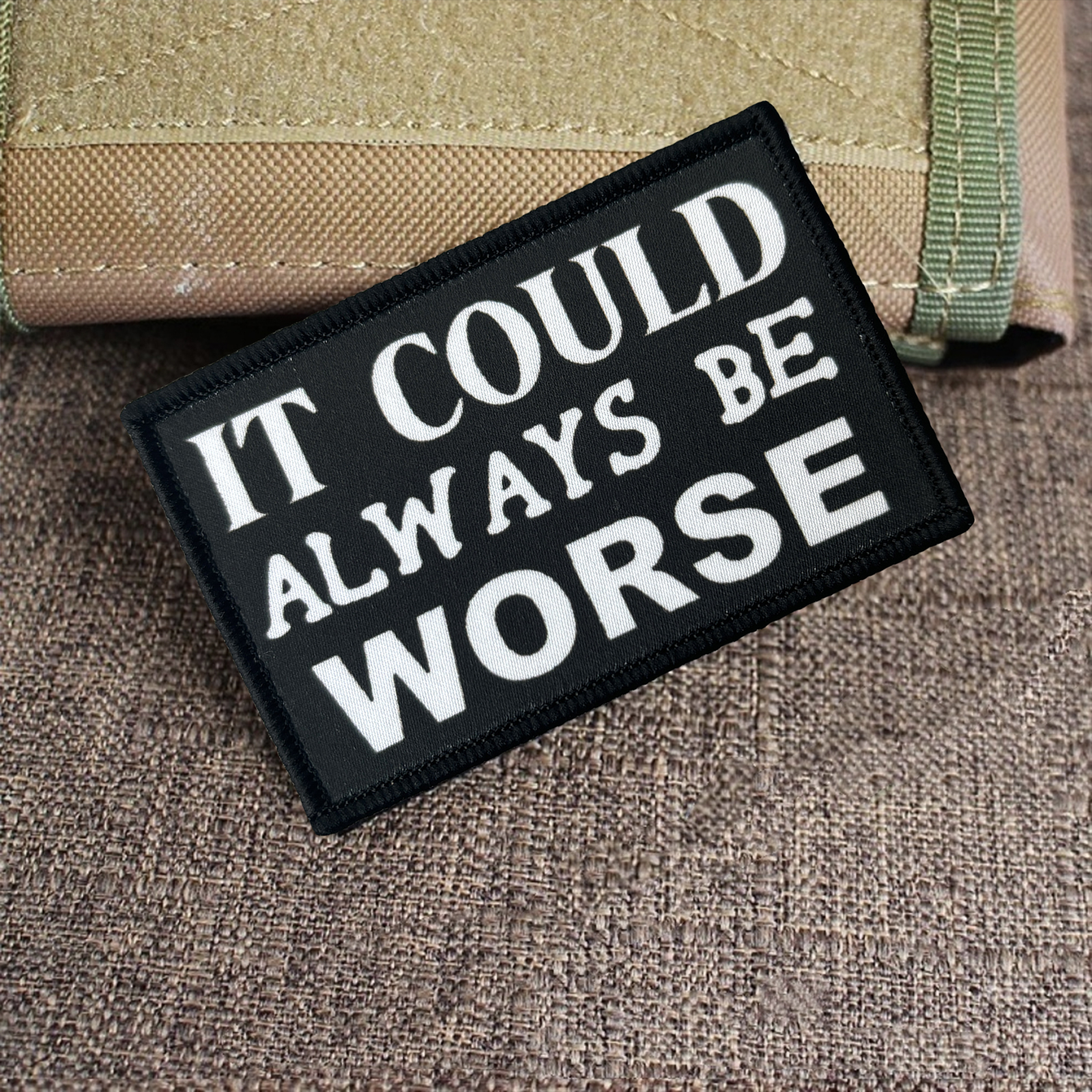 It Could Always Be Worse Tacti - Urban Backpack Tactical avis et prix